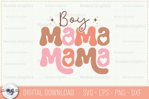 Boy Mama - Mother's Day SVG: A Versatile Graphics Asset for Crafts