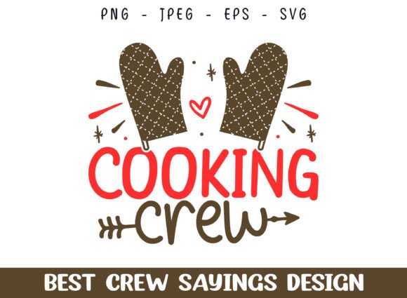 Kitchen Cooking Crew Saying SVG Design for Graphics and Crafts