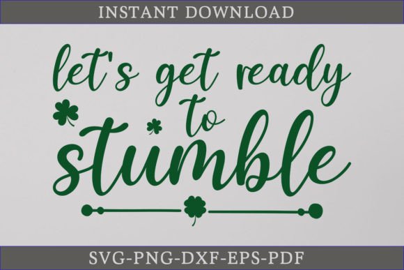 Let's Get Ready to Stumble: A Fun SVG for Crafts & Graphics
