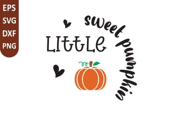 Little Sweet Pumpkin SVG: A Charming Graphics Asset for Crafts
