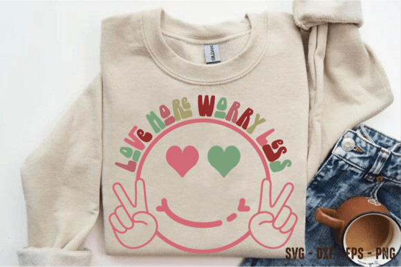 Love More Worry Less Valentine SVG PNG for Graphics and Crafts