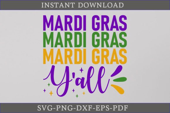 Mardi Gras Y all Shirt SVG: A Vibrant Graphics Asset for Crafts