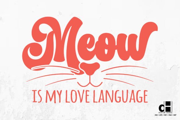 Meow is My Love Valentine's Day Cat SVG: A Graphics Gem for Crafts
