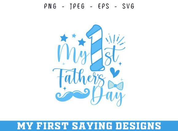 My First Fathers Day SVG Design Review