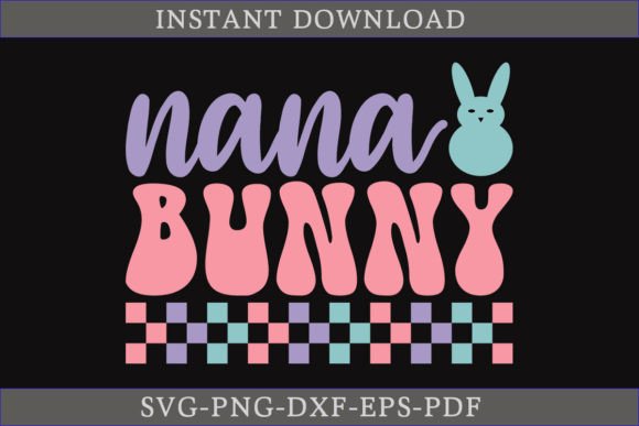 Nana Bunny Retro Funny Gift Shirt SVG